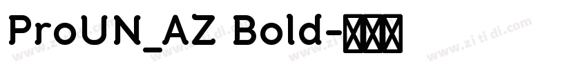 ProUN_AZ Bold字体转换